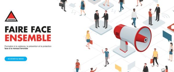 Formation vigipirate “Faire Face Ensemble”, un Mooc pour tous ! Formation vigipirate "Faire Face Ensemble", un Mooc pour tous !